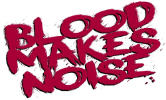 Blood Makes Noise logo