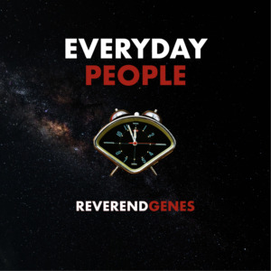 Artwork for the single Everyday People by Reverend Genes (2024)